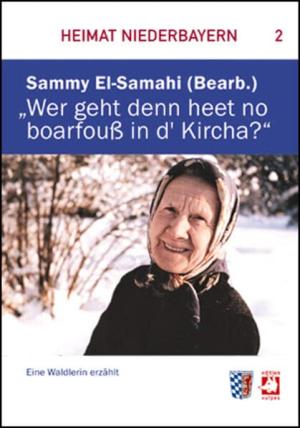 El-Samahi Sammy - "Wer geht denn heet no boarfouß in d' Kircha?"
