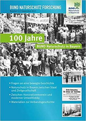  - 100 Jahre Bund Naturschutz in Bayern