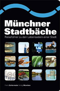 Schiermeier Franz - Münchner Stadtbäche