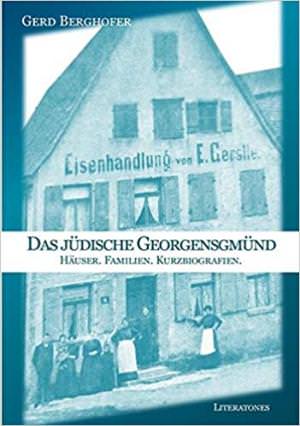 Berghofer Gerd - Das jüdische Georgensgmünd
