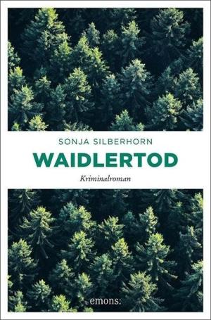Silberhorn Sonja - Waidlertod