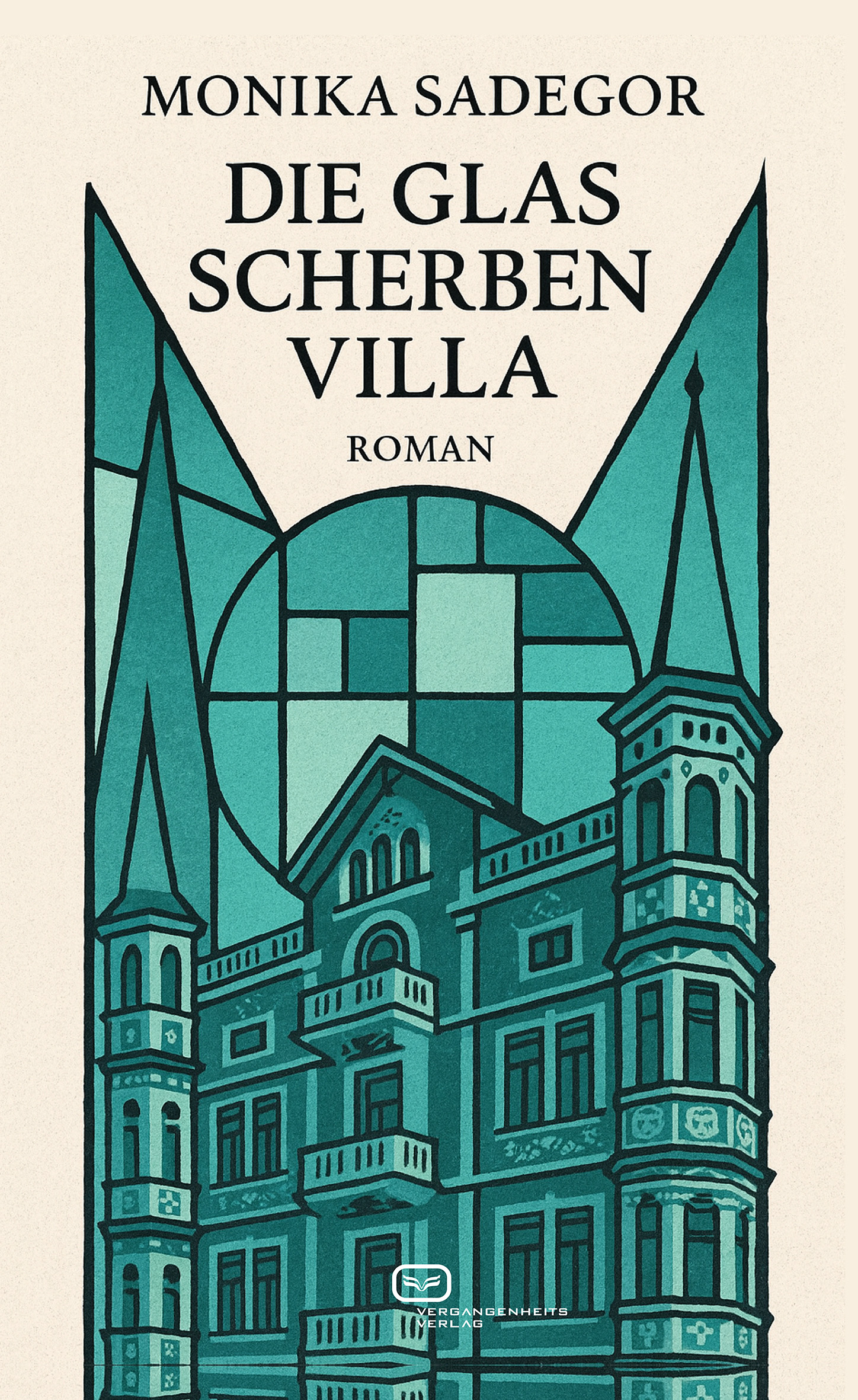 Sadegor Monika - Die Glasscherbenvilla