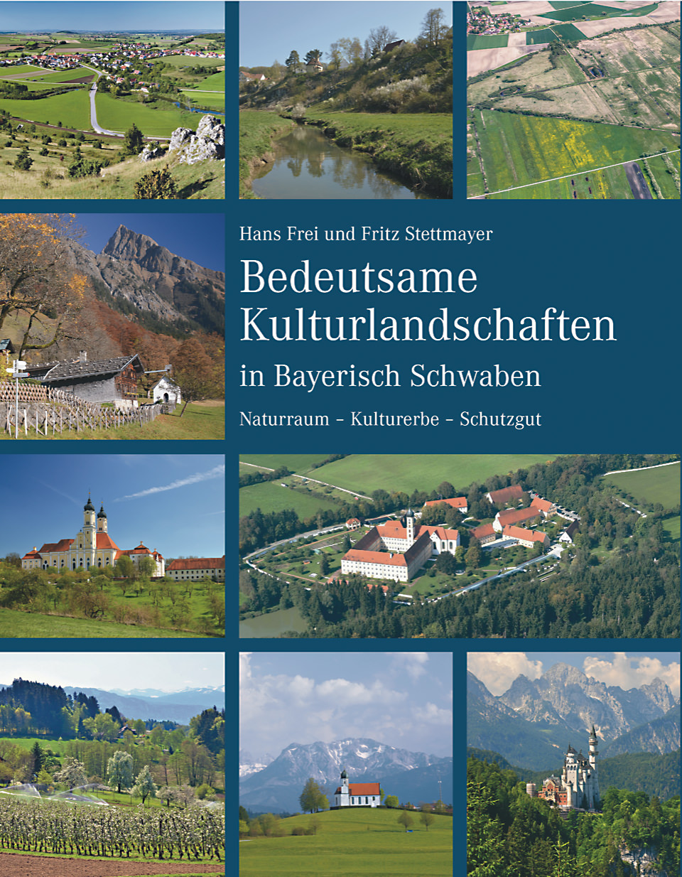 Frei, Hans; Stettmayer, Fritz - Bedeutsame Kulturlandschaften in Bayerisch Schwaben
