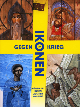  - Ikonen gegen den Krieg