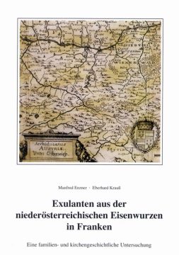 Enzner Manfred - Exulanten aus der niederösterreichischen Eisenwurzen in Franken