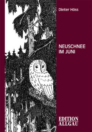 Höss Dieter - Neuschnee im Juni