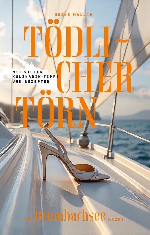 Mallad Heike - Tödlicher Törn