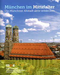 Meuer Michael - München im Mittelalter