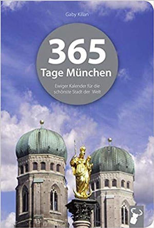 Kilian Gaby - 365 Tage München