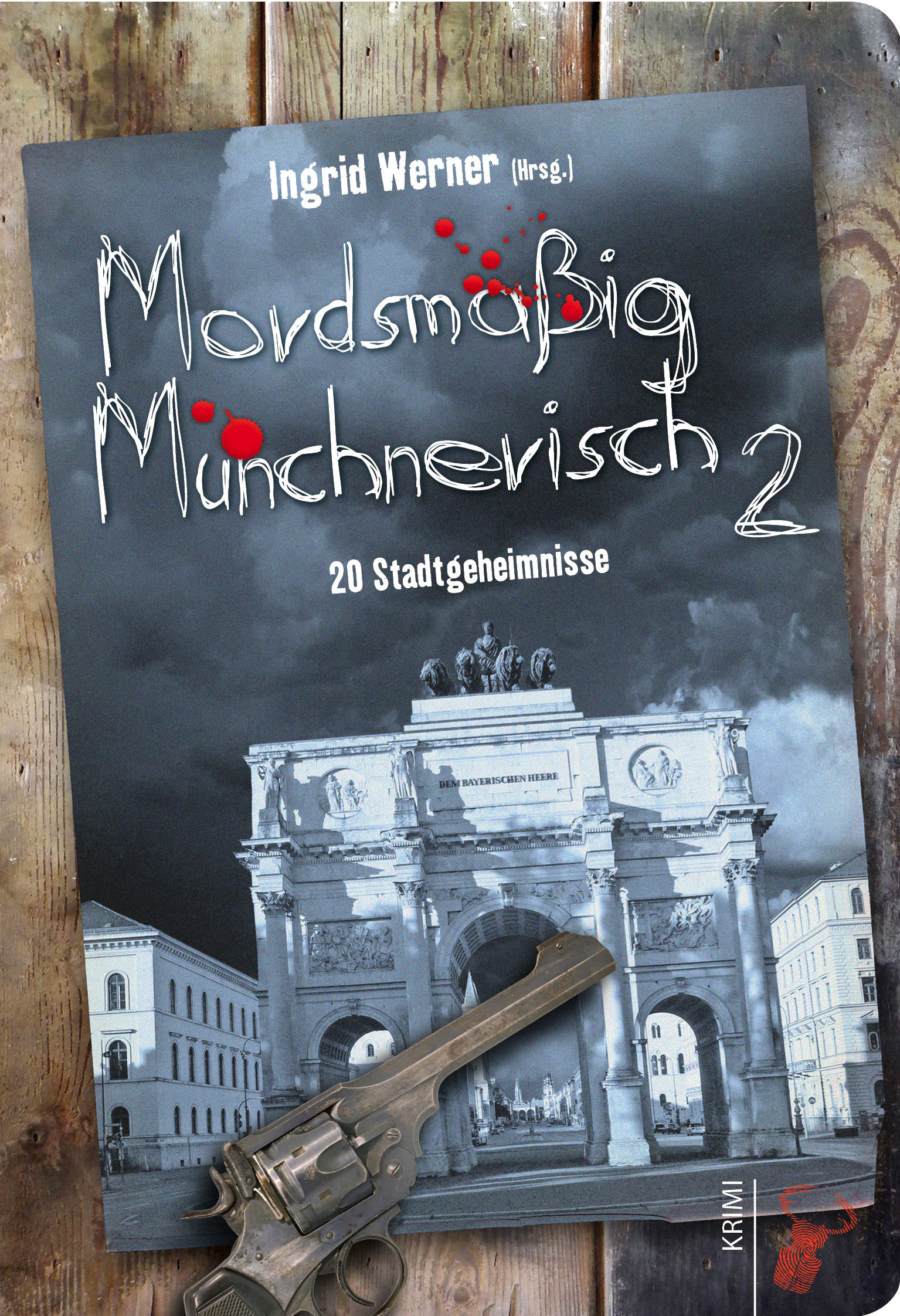  - Mordsmäßig Münchnerisch 2