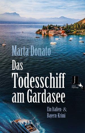 Donato Marta - Das Todesschiff am Gardasee