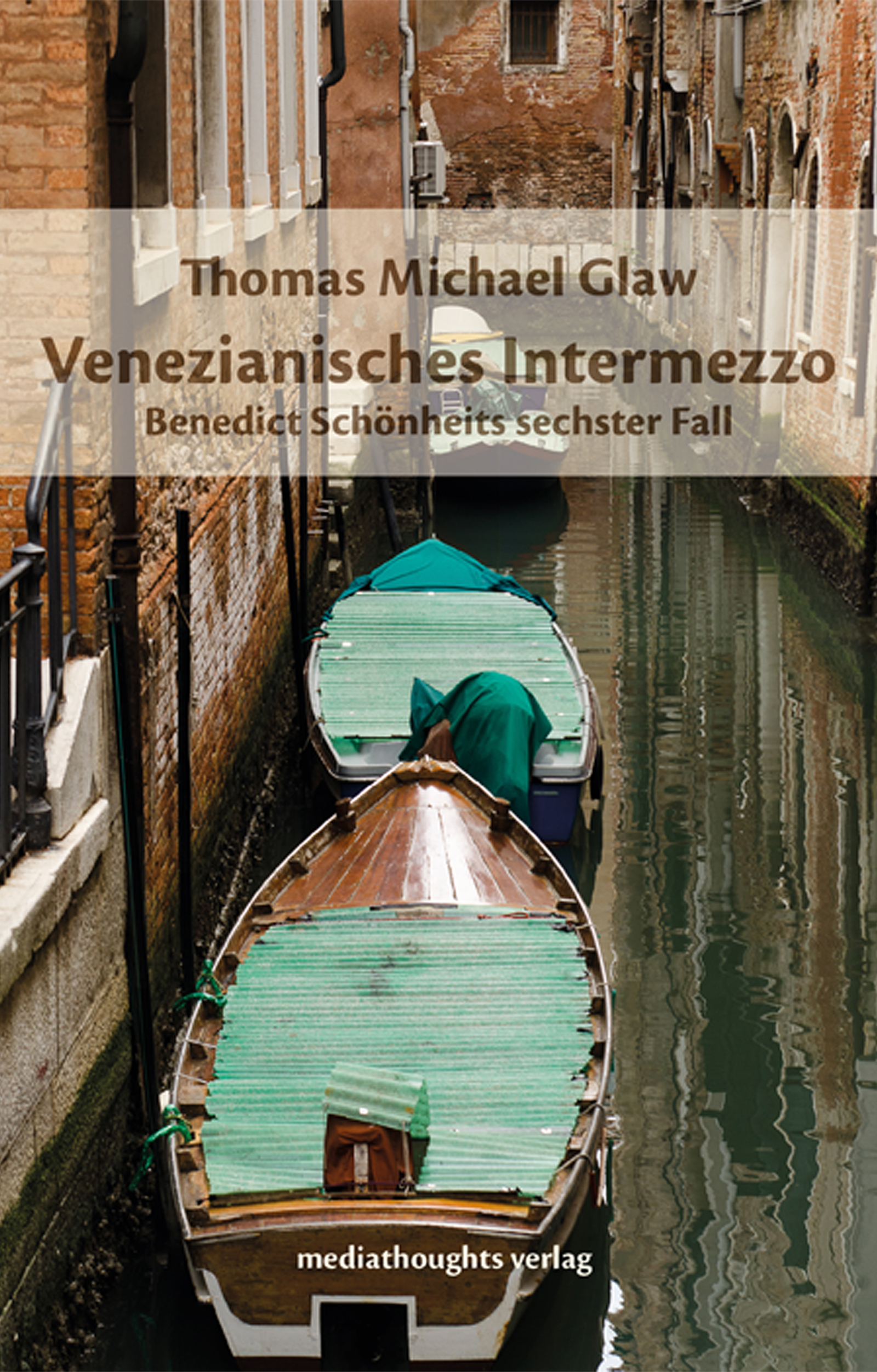 Thomas Michael Glaw - Venezianisches Intermezzo