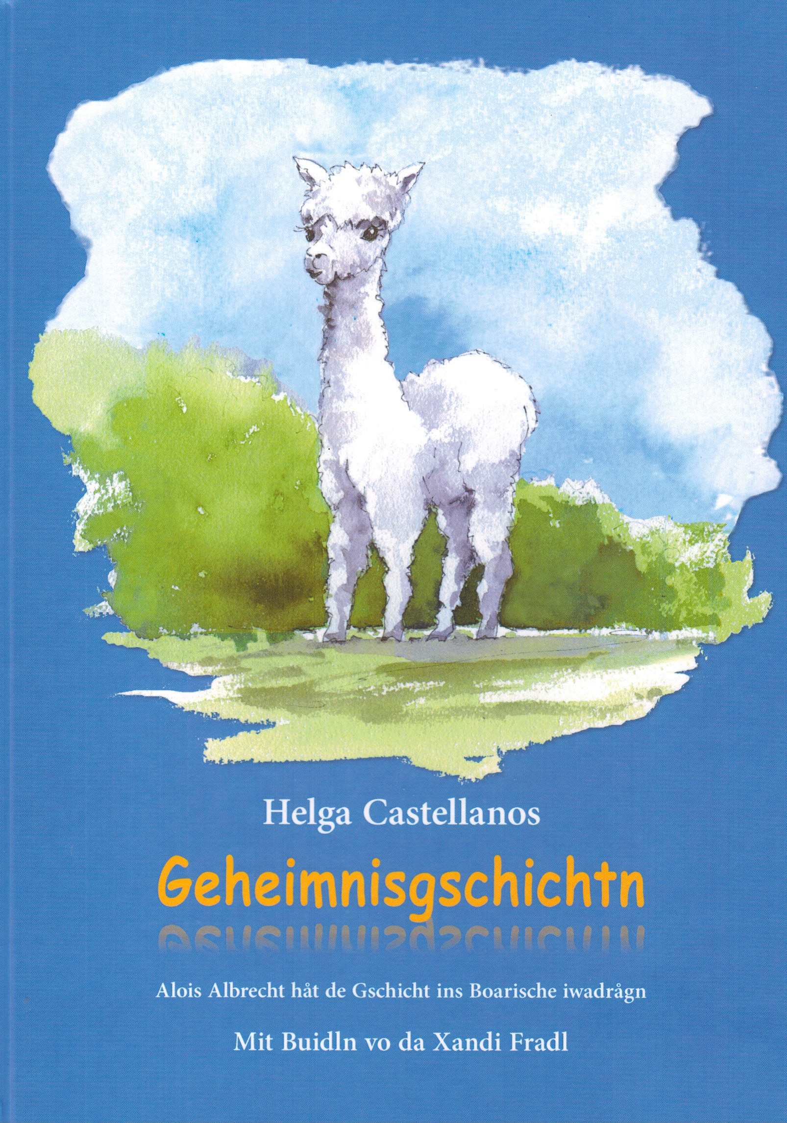 Castellanos, Helga - Geheimnisgschichtn