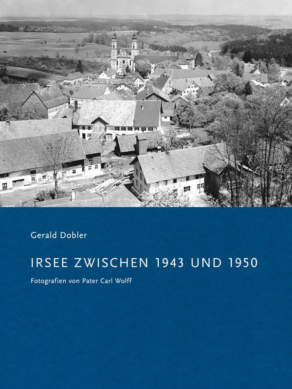 Dobler Gerald Dr. - Irsee zwischen 1943 und 1950
