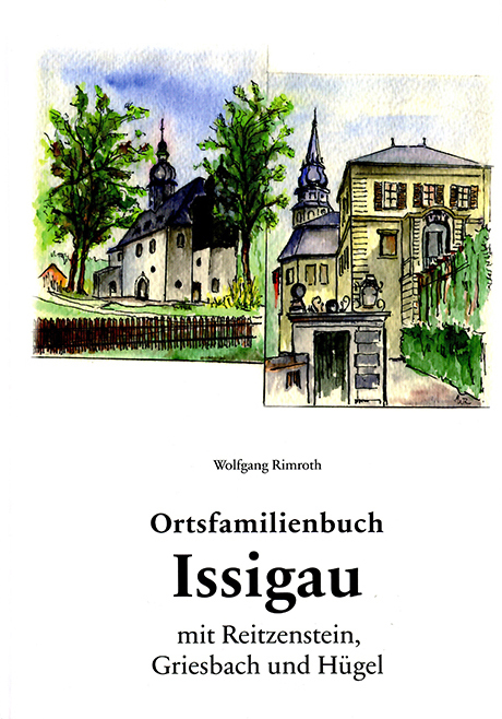 Rimroth Wolfgang - Ortsfamilienbuch Issigau mit Reitzenstein, Griesbach und Hügel