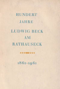 Lutz Joseph Maria - Hundert Jahre Ludwig Beck am Rathauseck