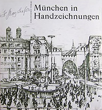  - München in Handzeichnungen