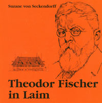 - Theodor Fischer in Laim
