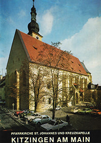 Englert Anton - Pfarrkirche St. Johannes und Kreuzkapelle Kitzingen am Main