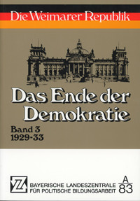 Holtmann Everhard - Das Ende der Demokratie 1929-33 Band 3