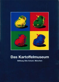 Stiftung Otto Eckart - Das Kartoffelmuseum