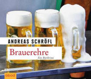 Andreas Schröfl - Brauerehre