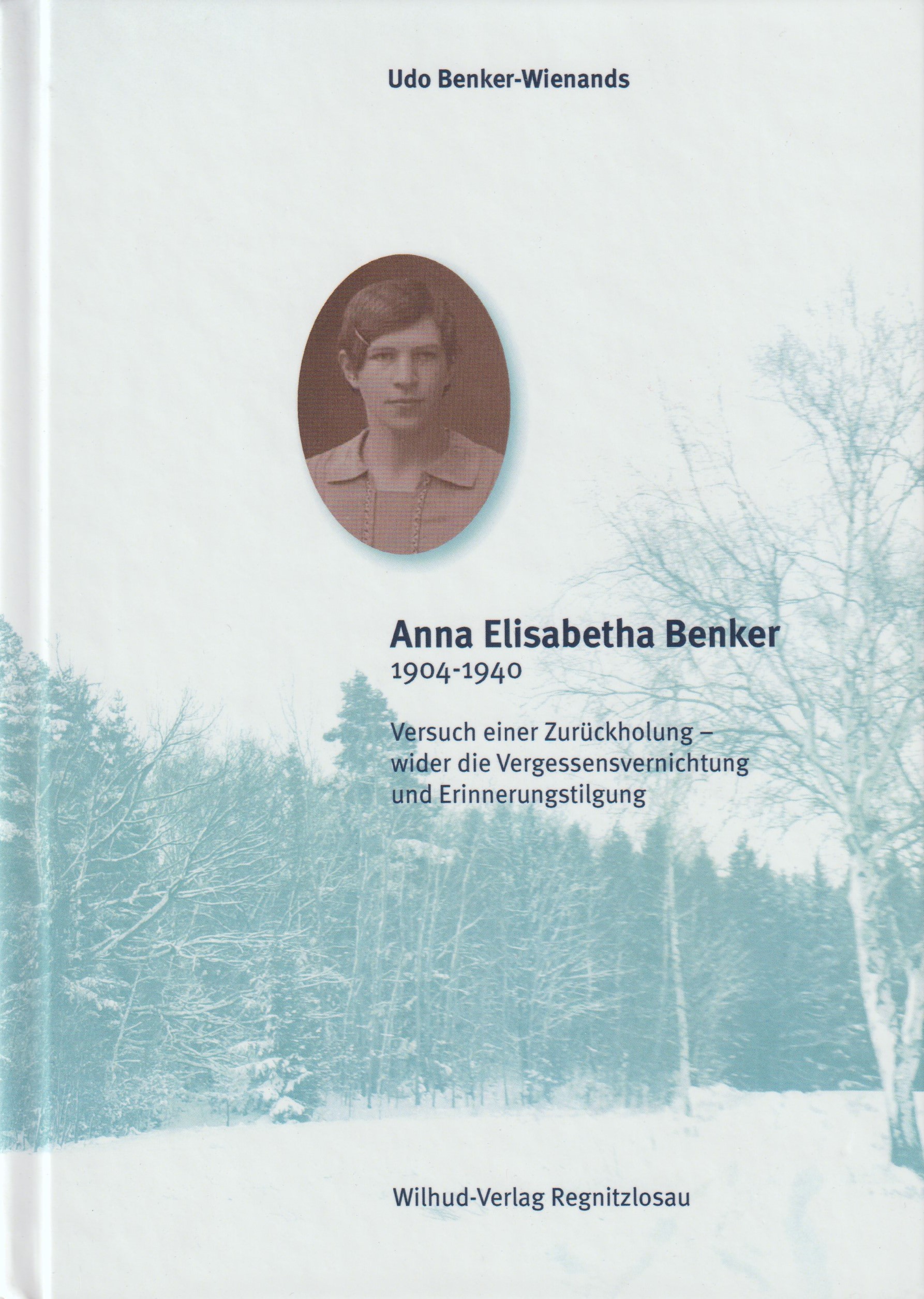 Benker-Wienands Udo - Anna Elisabetha Benker 1904-1940