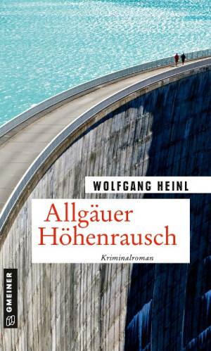 Heinl Wolfgang - Allgäuer Höhenrausch