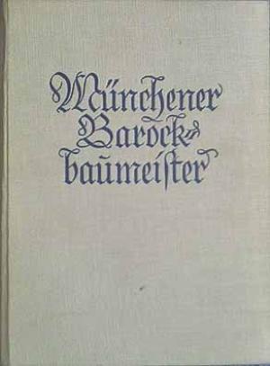 Lieb Norbert - Münchener Barockbaumeister