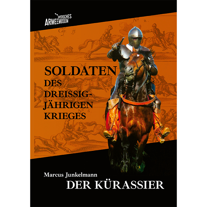 Junkelmann Marcus - Soldaten des Dreißigjährigen Krieges. Band 3