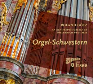 Götz, Roland - Orgel-Schwestern