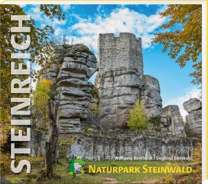 Benkhardt Wolfgang, Steinkohl Siegfried - Steinreich – Naturpark Steinwald