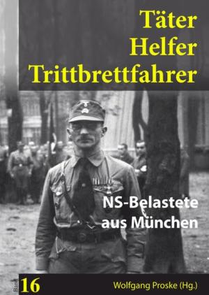  - Täter Helfer Trittbrettfahrer ; Bd. 16