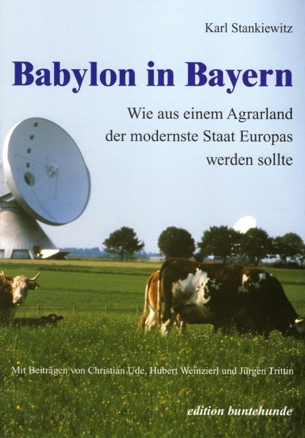 Stankiewitz Karl - Babylon in Bayern