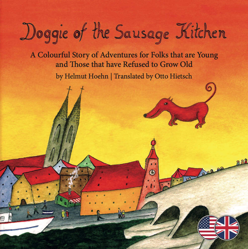 Hoehn Helmut / Hietsch Otto, Prof. Dr. (Übers.) - Doggie of the Sausage Kitchen