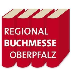  - Regionalbuchmesse Oberpfalz